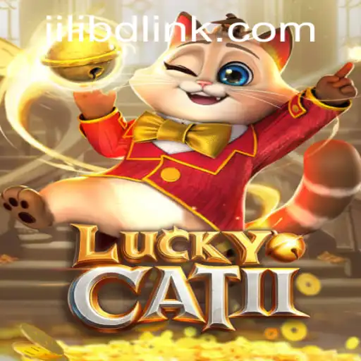 Exploring the World of LuckyCatII: A Hidden Gem in Jilibd Gaming