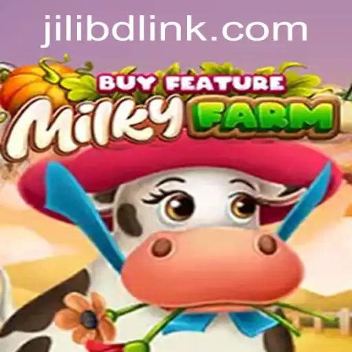 Exploring MilkyFarmBuyFeature: A Fascinating Journey with Jilibd